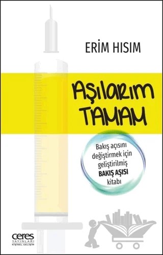 Aşılarım Tamam – Erim Hısım – Ceres Yayınları kitap kapağı