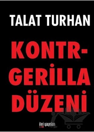 Kontrgerilla Düzeni – Talat Turhan – İleri Yayınları kitap kapağı