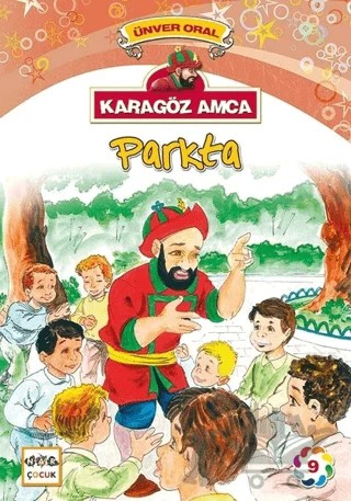 Karagöz Amca - 9 : Parkta – Ünver Oral – Nar Çocuk kitap kapağı