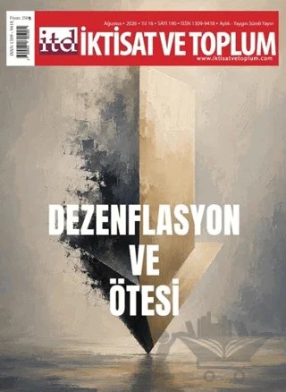 İktisat ve Toplum Dergisi 190. Sayı Dezenflasyon ve Ötesi – İktisat ve Toplum Dergisi kitap kapağı