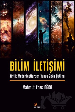 Bilim İletişimi – Mahmut Enes Ağca – Kriter Yayınları kitap kapağı