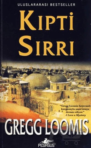 Kıpti Sırrı – Gregg Loomis – Pegasus Yayınları kitap kapağı