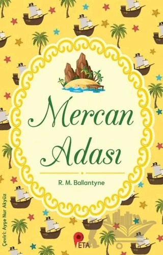 Mercan Adası – R. M. Ballantyne – Peta Kitap kitap kapağı