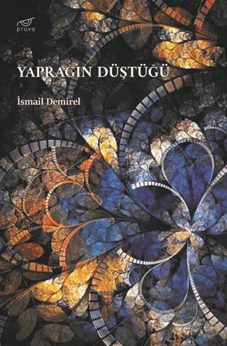 Yaprağın Düştüğü – İsmail Demirel – Pruva Yayınları kitap kapağı