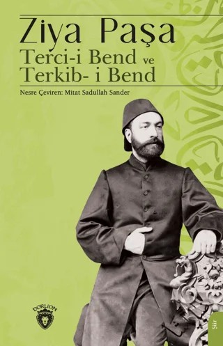 Terci-i Bend ve Terkib-i Bend – Ziya Paşa – Dorlion Yayınları kitap kapağı