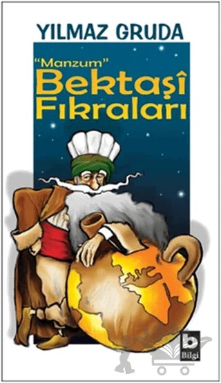 Manzum Bektaşi Fıkraları – Yılmaz Gruda – Bilgi Yayınevi kitap kapağı