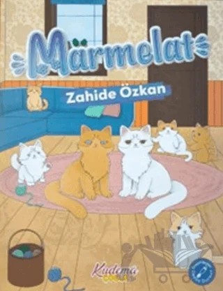Marmelat – Zahide Özkan – Kudema Çocuk kitap kapağı