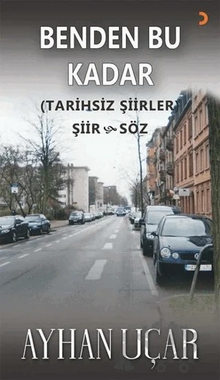 Benden Bu Kadar – Ayhan Uçar – Cinius Yayınları kitap kapağı