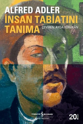 İnsan Tabiatını Tanıma – Alfred Adler – İş Bankası Kültür Yayınları kitap kapağı