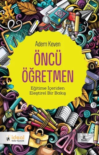 Öncü Öğretmen – Adem Keven – İdeal Kültür Yayıncılık kitap kapağı
