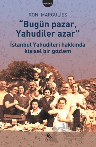 Bugün Pazar Yahudiler Azar – Roni Margulies – Kanat Kitap kitap kapağı