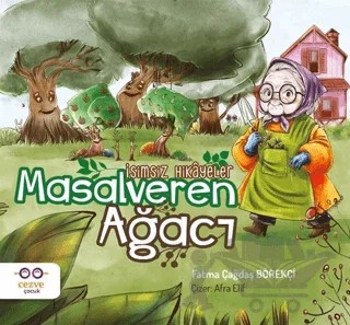 Masalveren Ağacı – Fatma Çağdaş Börekçi – Cezve Çocuk kitap kapağı