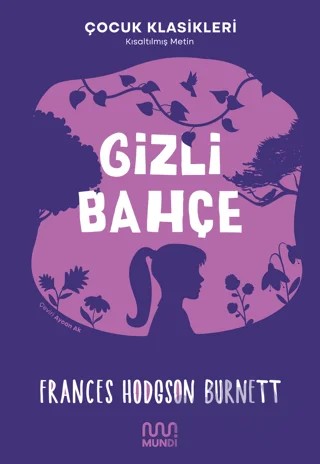 Gizli Bahçe – Frances Hodgson Burnett – Mundi kitap kapağı