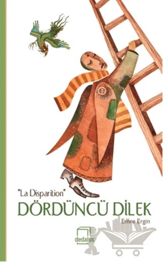 Dördüncü Dilek: “La Disparition” – Emre Ergin – Dedalus Kitap kitap kapağı