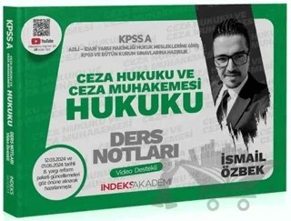 KPSS A Grubu Ceza Hukuku ve Ceza Muhakemesi Hukuku Video Ders Notları – İsmail Özbek – İndeks Akademi Yayıncılık kitap kapağı