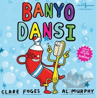 Banyo Dansı – Clare Foges – İş Bankası Kültür Yayınları kitap kapağı