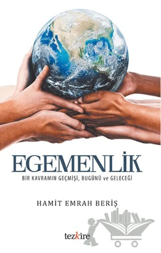 Egemenlik – Hamit Emrah Beriş – Tezkire kitap kapağı