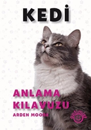 Kedi Anlama Kılavuzu – Arden Moore – Optimist Kitap kitap kapağı