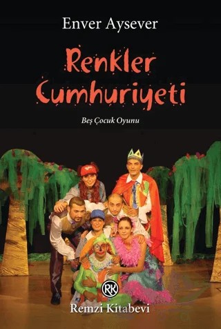 Renkler Cumhuriyeti – Enver Aysever – Remzi Kitabevi kitap kapağı