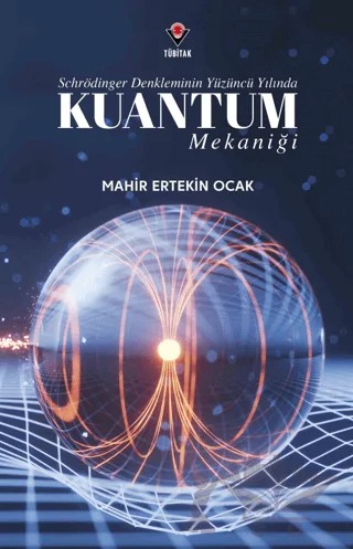 Kuantum Mekaniği – Mahir Ertekin Ocak – TÜBİTAK Yayınları kitap kapağı