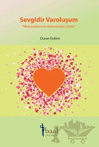 Sevgidir Varoluşum – Duran Erdem – Baal Yayınevi kitap kapağı