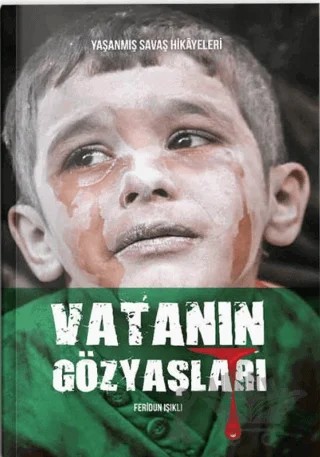 Vatanın Gözyaşları – Feridun Işıklı – Süeda Basım Yayın kitap kapağı