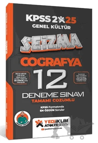 2025 KPSS Genel Kültür Atölye Serisi Coğrafya Seizma Tamamı Çözümlü 12 Deneme Sınavı – Hakan Topcan – Yediiklim Yayınları kitap kapağı