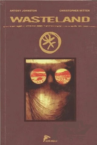 Wasteland Cilt: 1 – Kolektif – Çizgi Düşler Yayınevi kitap kapağı