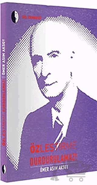 Özleştirme Durdurulamaz – Ömer Asım Aksoy – Dil Derneği Kitapları kitap kapağı