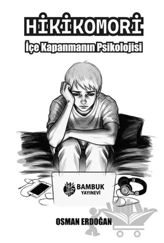 Hikikomori – Osman Erdoğan – Bambuk Yayınevi kitap kapağı