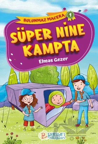 Süper Nine Kampta – Elmas Gezer – Pırıltı Kitapları - Erkam kitap kapağı