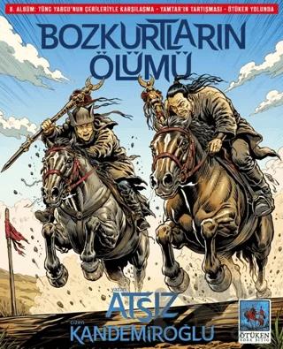 Bozkurtların Ölümü 8. Albüm – Hüseyin Nihal Atsız – Ötüken Neşriyat kitap kapağı