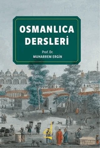 Osmanlıca Dersleri – Muharrem Ergin – Boğaziçi Yayınları kitap kapağı