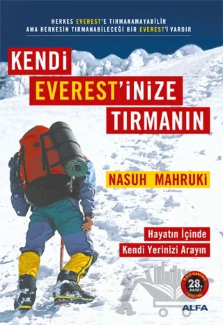 Kendi Everest’inize Tırmanın – Nasuh Mahruki – Alfa Yayınları kitap kapağı