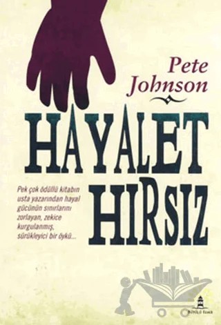 Hayalet Hırsız – Pete Johnson – Büyülü Fener Yayınları kitap kapağı