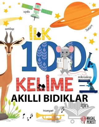 İlk 100 Kelime Akıllı Bıdıklar İçin – Kolektif – Masalperest kitap kapağı