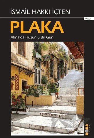 Plaka – İsmail Hakkı İçten – Kora Yayın kitap kapağı