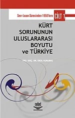 Kürt Sorununun Uluslararası Boyutu ve Türkiye Cilt 1 – Erol Kurubaş – Nobel Yayın kitap kapağı