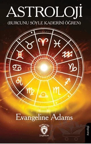 Astroloji – Evangeline Adams – Dorlion Yayınları kitap kapağı