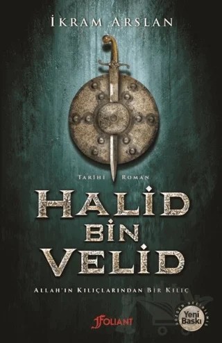Halid Bin Velid – İkram Arslan – Foliant Yayınları kitap kapağı