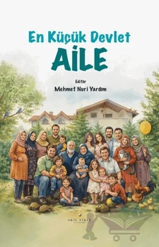En Küçük Devlet Aile – Kolektif – Akıl Fikir Yayınları kitap kapağı
