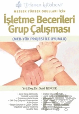 Meslek Yüksek Okulları İçin İşletme Becerileri Grup Çalışması – Said Kıngır – Türkmen Kitabevi kitap kapağı