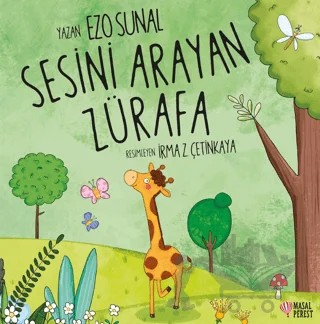 Sesini Arayan Zürafa – Ezo Sunal – Masalperest kitap kapağı