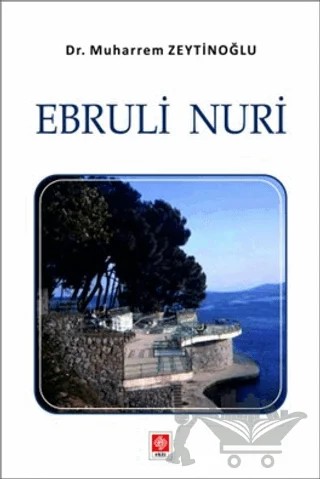 Ebruli Nuri – Muharrem Zeytinoğlu – Ekin Basım Yayın kitap kapağı