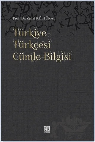 Türkiye Türkçesi Cümle Bilgisi – Zuhal Kültüral – Palet Yayınları kitap kapağı