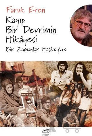 Kayıp Bir Devrimin Hikayesi – Faruk Eren – İletişim Yayınevi kitap kapağı