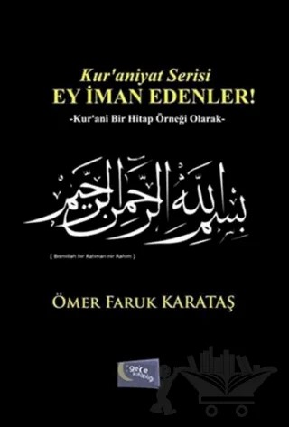 Ey İman Edenler! – Ömer Faruk Karataş – Gece Kitaplığı kitap kapağı