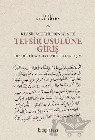 Klasik Metinlerin İzinde Tefsir Usulüne Giriş – Kolektif – Kitap Arası kitap kapağı