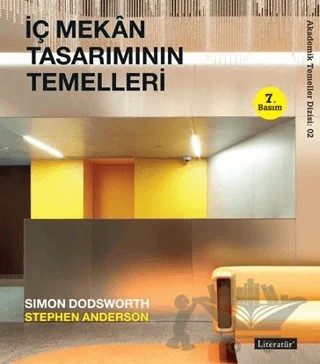 İç Mekan Tasarımının Temelleri – Simon Dodsworth – Literatür Yayıncılık kitap kapağı