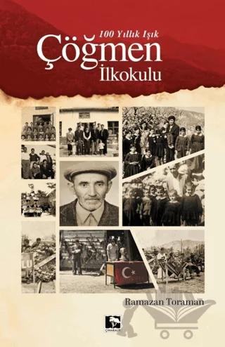 100 Yıllık Işık Çöğmen İlkokulu